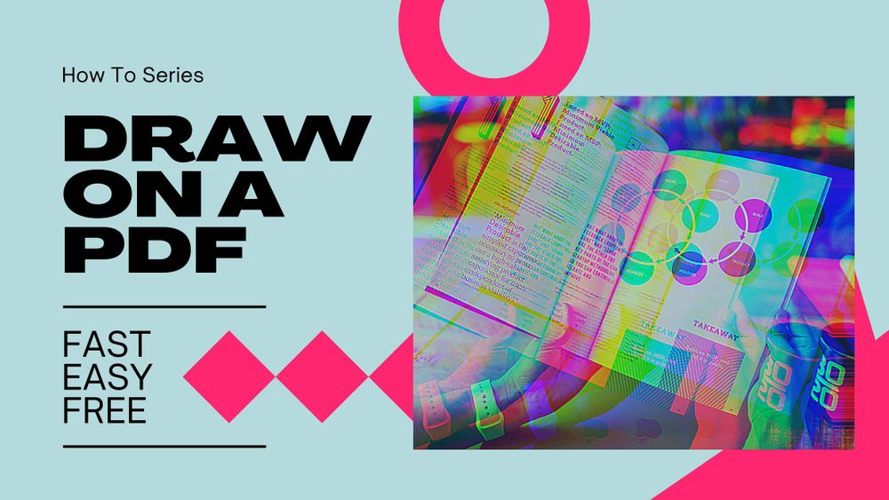 How to Draw on a PDF The Fast, Easy, Free Way to Add Markup