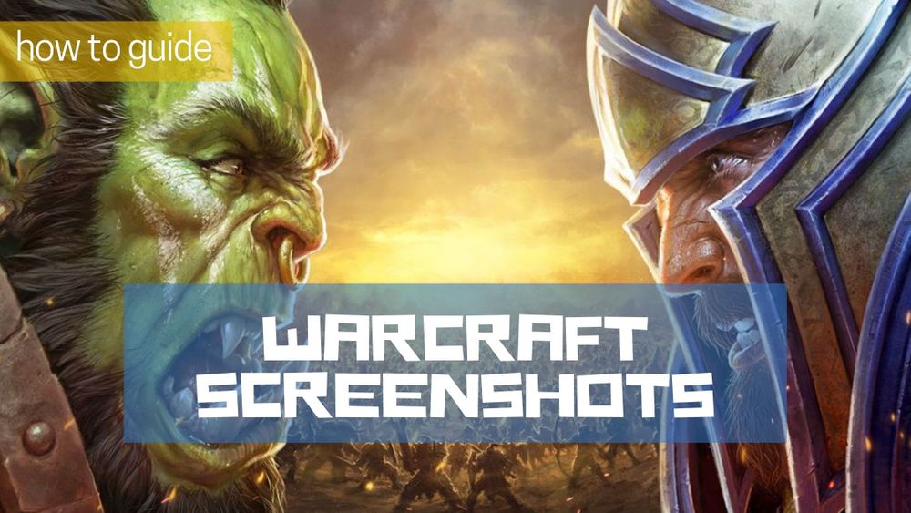 Where Is The WOW Screenshot Folder And How To Take Screenshots In World ...