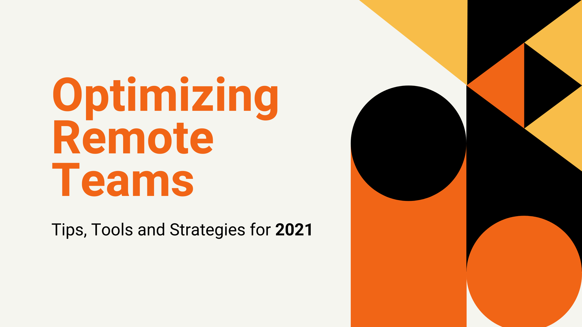 7 Ways To Boost Remote Team Productivity in 2021