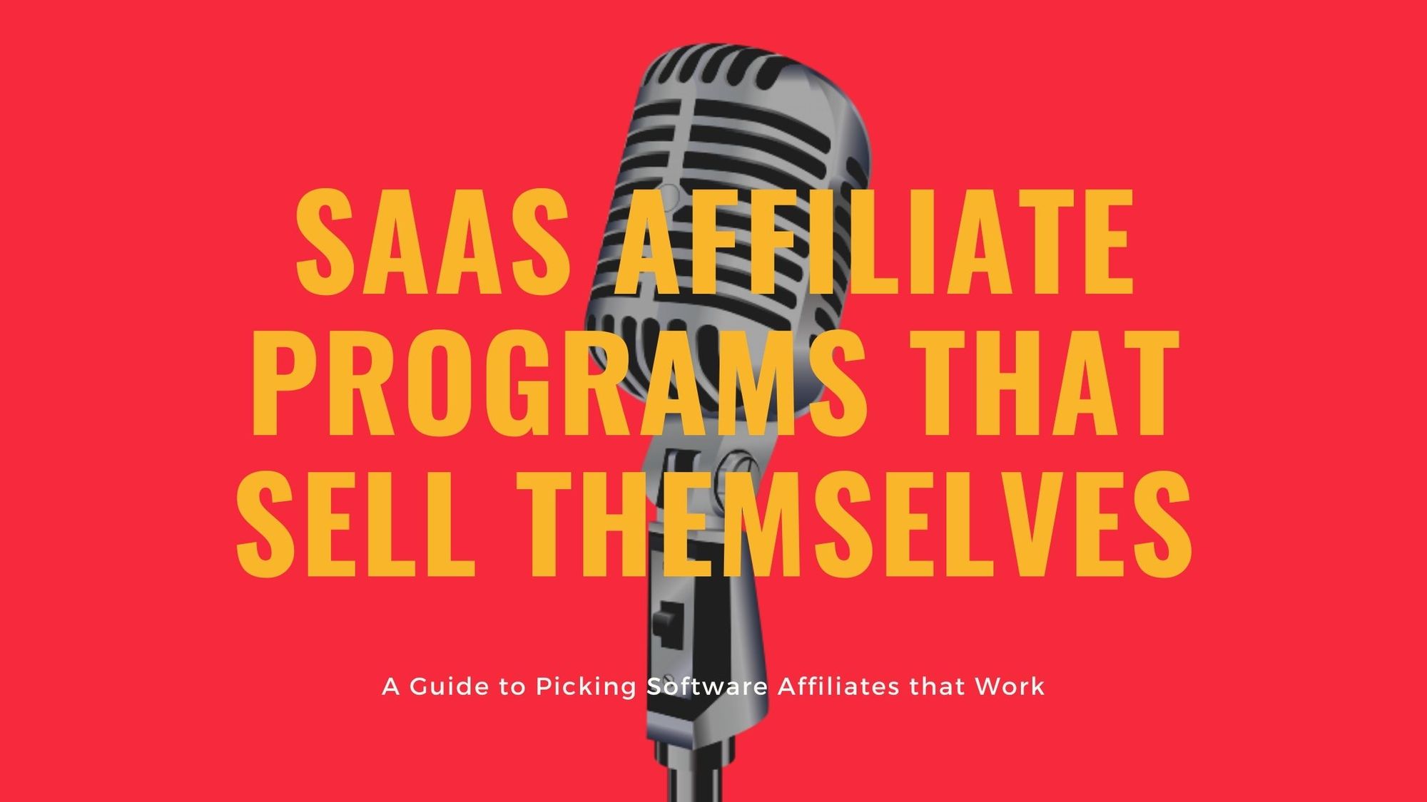 10 SaaS Affiliate Programs in 2021 That Are Easy to Sell and Have the Biggest Payouts