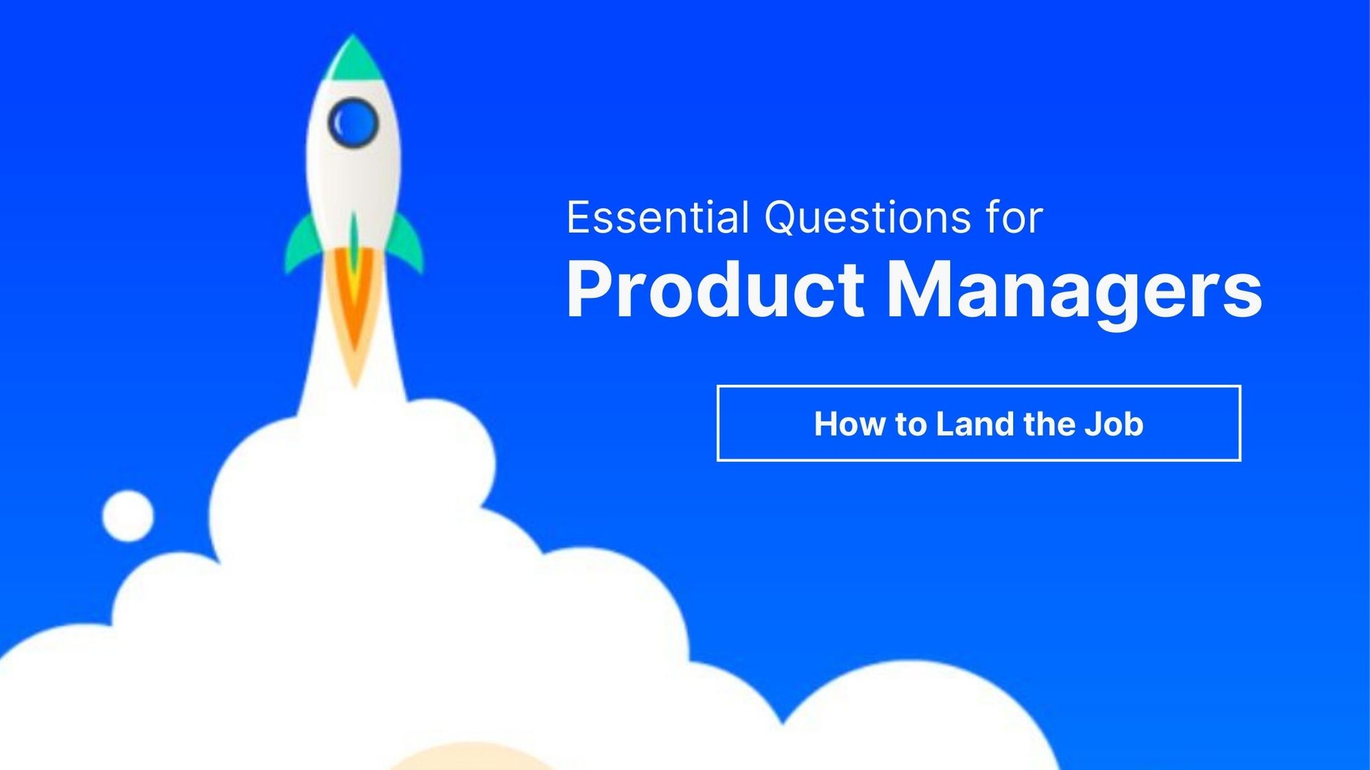 24-product-manager-interview-questions-to-land-the-job