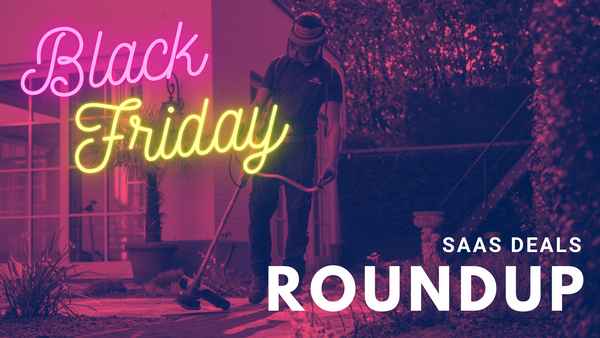 Black Friday SaaS "Deals" Roundup 2020