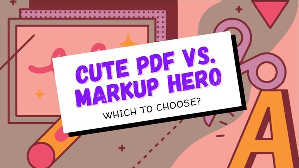 CutePDF vs. Markup Hero