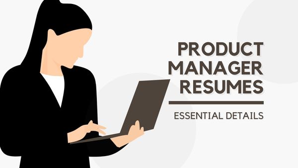6 Essentials of a Job-Winning Project Manager Resume