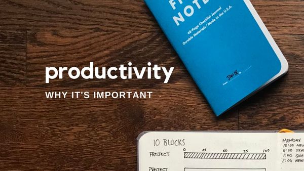 Essential Productivity Tips for 2022 You Don't Know