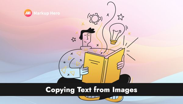 Copying Text from Images: The Secret to Faster Workflows